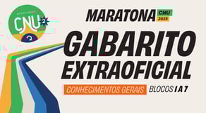 CORREÇÃO PROVA CNU 2025: Conhecimentos Gerais Blocos 1 a 7 - Nível Superior | Gabarito Extraoficial