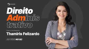 Direito Administrativo: Nova Lei de Licitações - Principais Alterações