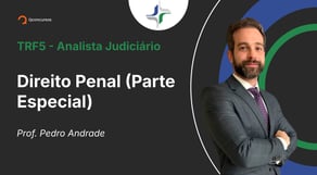 TRF - Analista Judiciário - Aula de Direito Penal (Parte Especial) - Resolução de questões