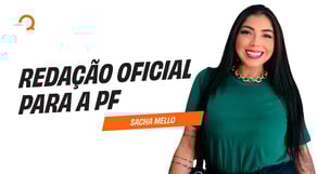 Redação Oficial para a PF