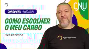 Como escolher o meu cargo no Concurso Nacional Unificado