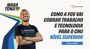 Maratona CNU 2025 | Como a FGV vai cobrar Trabalho e Tecnologia para o CNU - Nível Superior