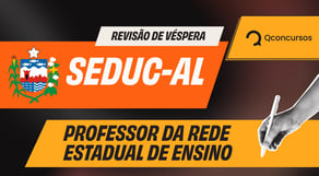 SEDUC-AL 2026: REVISÃO FINAL PARA A PROVA | O QUE MAIS IMPORTA?