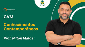Concurso CVM: aula de Conhecimentos Contemporâneos