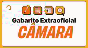 Gabarito Extraoficial Câmara dos Deputados - Técnico e Analista