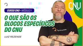 O que são Blocos Específicos do Concurso Nacional Unificado