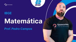 Concurso IBGE 2023: Aula de Matemática