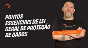 Conhecimentos Bancários: Lei Geral de Proteção de Dados