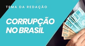 A Corrupção no Brasil: Aspecto Cultural na Sociedade | REDAÇÃO PERFEITA