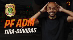 Tudo o que você precisa saber sobre o concurso para Polícia Federal Agente Administrativo