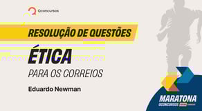 Resolução de Questões - Ética para os Correios #maratonaqc