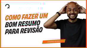 Como fazer um bom resumo para revisão para prova?