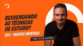 Desvendando as técnicas de estudo? Ep.1 - Mapas Mentais