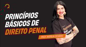 Concurso PF: Princípios Básicos de Direito Penal