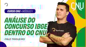 Análise do concurso IBGE dentro do Concurso Nacional Unificado