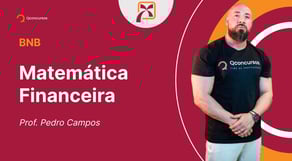Concurso BNB - Aula de Matemática Financeira: Operações Básicas
