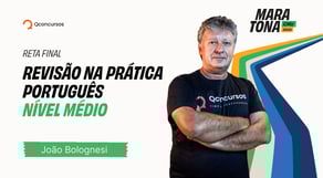 Maratona CNU 2025 - Reta Final | Revisão na prática - PORTUGUÊS - Nível Médio