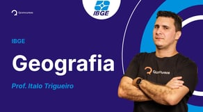 Concurso IBGE 2023: Aula de Geografia