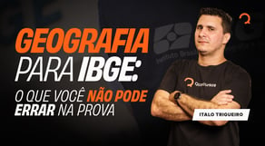 Geografia para IBGE: você não pode errar isso