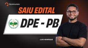 Atenção! Edital da Defensoria Pública - PB publicado! Veja as vagas e requisitos - AO VIVO