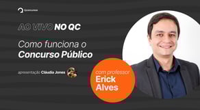 Como funciona o concurso público, com o Prof. Erick Alves | Ao vivo no QC