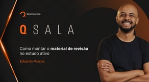Como montar o material de revisão no estudo ativo para Tribunais