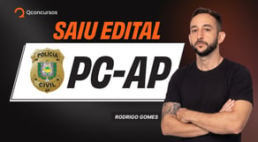 Concurso PCAP: edital publicado! Veja cargos, salários e requisitos