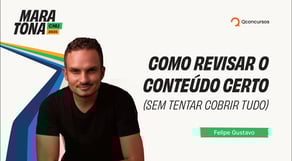 Maratona CNU 2025 | Como revisar o conteúdo certo