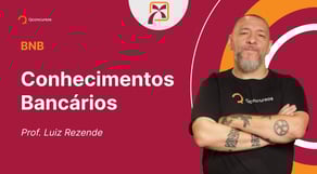 Concurso BNB - Aula de Conhecimentos Bancários: CMN - Conselho Monetário Nacional