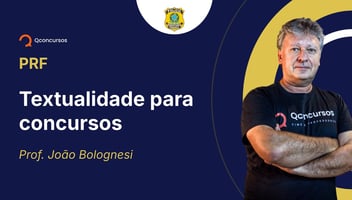 PRF - 2025 - Textualidade para concursos