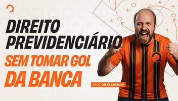 INSS 2026: Direito Previdenciário sem tomar gol da banca