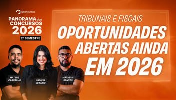 FISCAIS E TRIBUNAIS 2026: QUANTO TEMPO VOCÊ AINDA TEM?